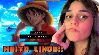 REAGINDO AO TAKA - Sete Mares