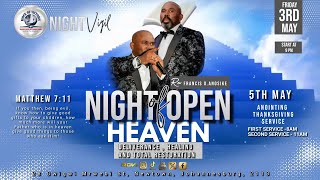 Night Of Open Heaven. Night Vigil. 03/05/2024