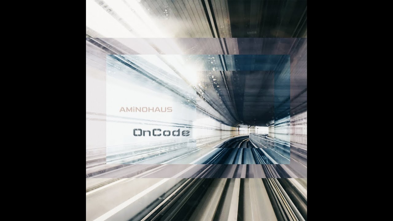 Watch AMINOHAUS - On Code (Original Mix) TECHNO on YouTube Watch AMINOHAUS - On Code (Original Mix) TECHNO on YouTube