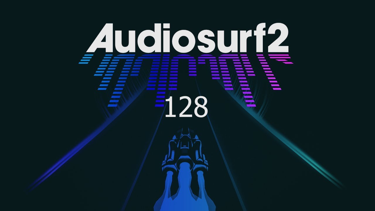 Audiosurf 2 |128| Unlike Pluto - Late Bloomer