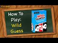 Wild Guess Game Quiz