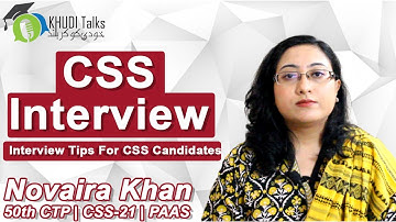 CSS Interview Tips | Novaira Khan | CSS 2021 | Khudi Talks
