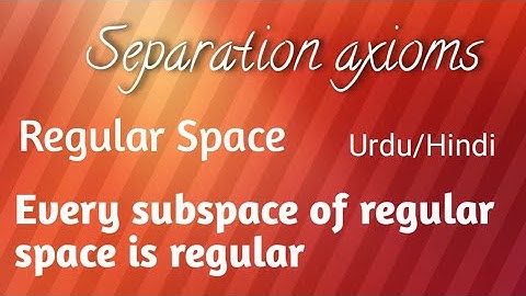 Regular space in topolgy | every Subspace of regular space is regular
