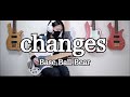 【ベース】changes / Base Ball Bear 【弾いてみた】