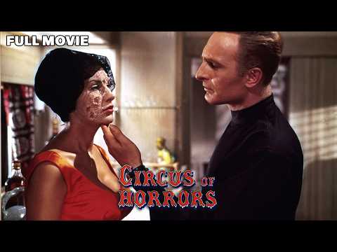 Circus Of Horrors | FULL MOVIE | Donald Pleasence | Medical Horror WTF