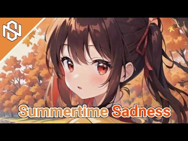 Stream Nightcore - Summertime Sadness by Nightcore Center