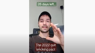 Quit Smoking 2022 New Years Resolution Pact - 28 Days Left