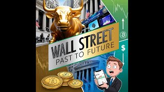 Wall Street History in 5 minutes!