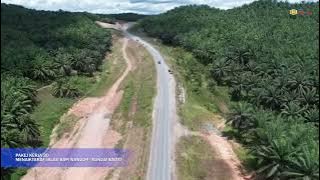 Kemajuan terkini Lebuhraya Pan Borneo Sabah Pakej Kerja 30