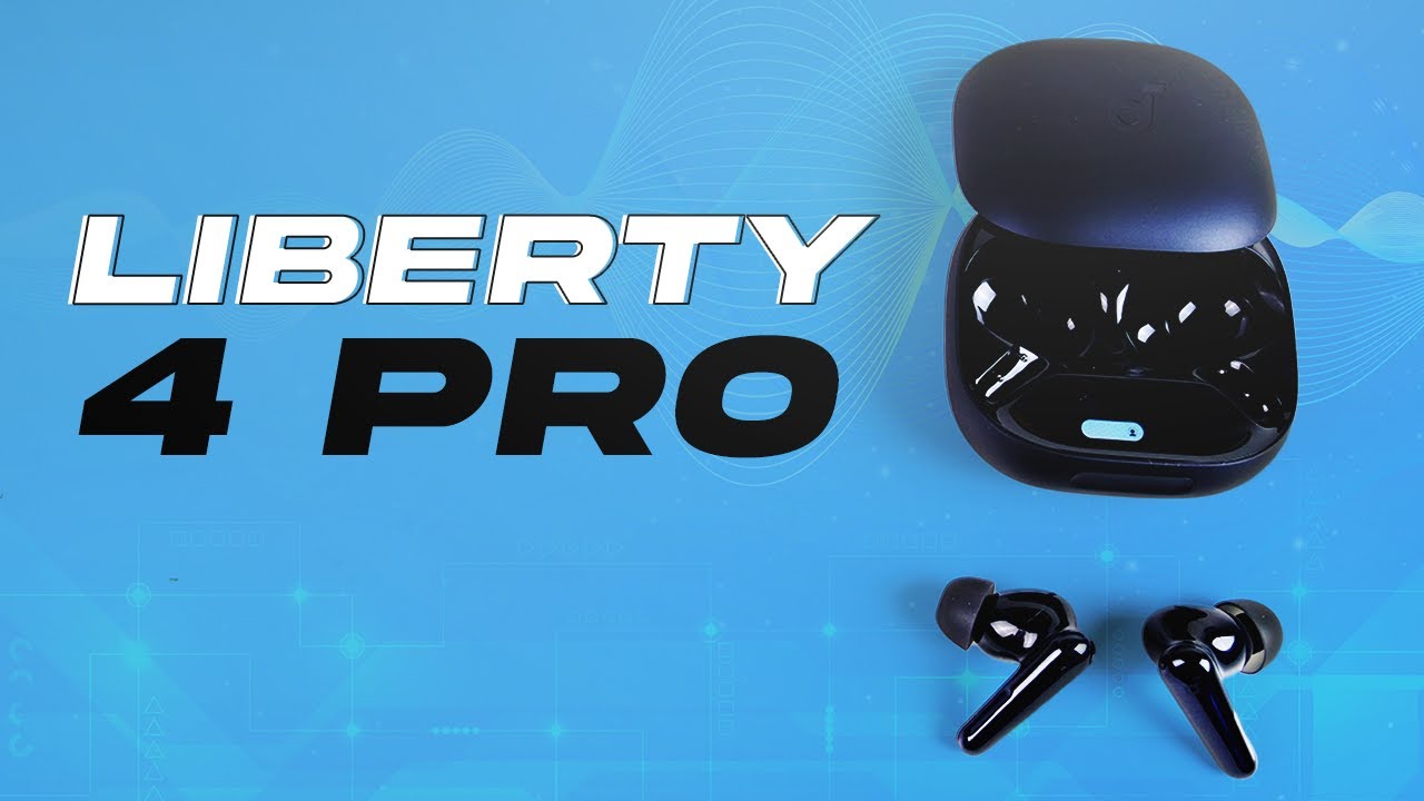 Soundcore Liberty 4 Pro Review - Too Good For The Price