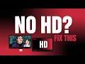Netflix Not Streaming in HD | Fix It Fast