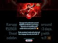 Karupp early estimates around ₹125CR worldwide in just 3 days.!!💥