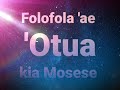Folofola Ae Otua Kia Mosese