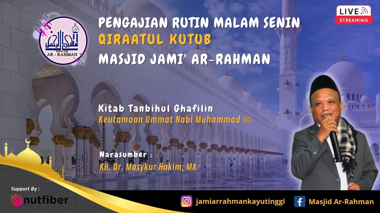 KITAB TANBIHUL GHAFILIN - KEUTAMAAN UMMAT NABI MUHAMMAD SAW I DR . KH . MASYKUR  HAKIM, MA.