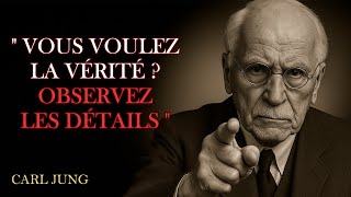Vous voulez savoir qui est vraiment une personne  Prêtez attention à seulement 2 DÉTAILS – Carl Jung