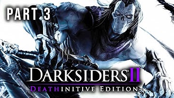 THE FORGE LANDS! - Part 3 - Darksiders 2 Deathinitive Gameplay Playthrough (story Lets Play)
