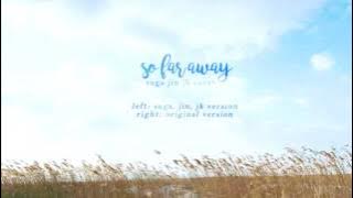 [SPLIT EARPHONES] So Far Away (Both Versions) - Suga (ft. Jin, Jungkook & Suran)