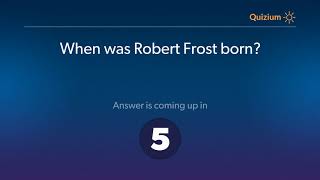 When Was Robert Frost Born? Robert Frost Quiz