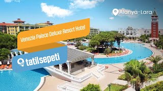 TatilSepeti - Venezia Palace Deluxe Resort Hotel