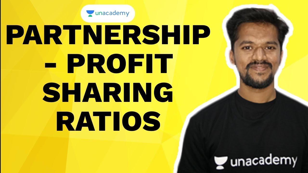 Partnership Profit Sharing Ratios Shreekant Patil Unacademy CA Partnership profit sharing ratios shreekant patil unacademy ca