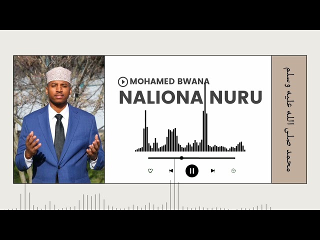 NALIONA NURU ( MOHAMED BWANA ) class=