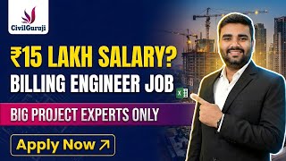 How to Get ₹15 LPA as a Billing Engineer? | Civil Engineer Job Vacancy, JD, Skills & Growth