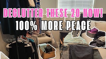 20 Things That Are SECRETLY CLUTTERING Your Life