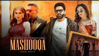 MASHOOQA X PAPE PADI - HONEYSINGH & PAWAN SINGH (BANGER MIX)SAHNI BEATZ |4K VIDEO