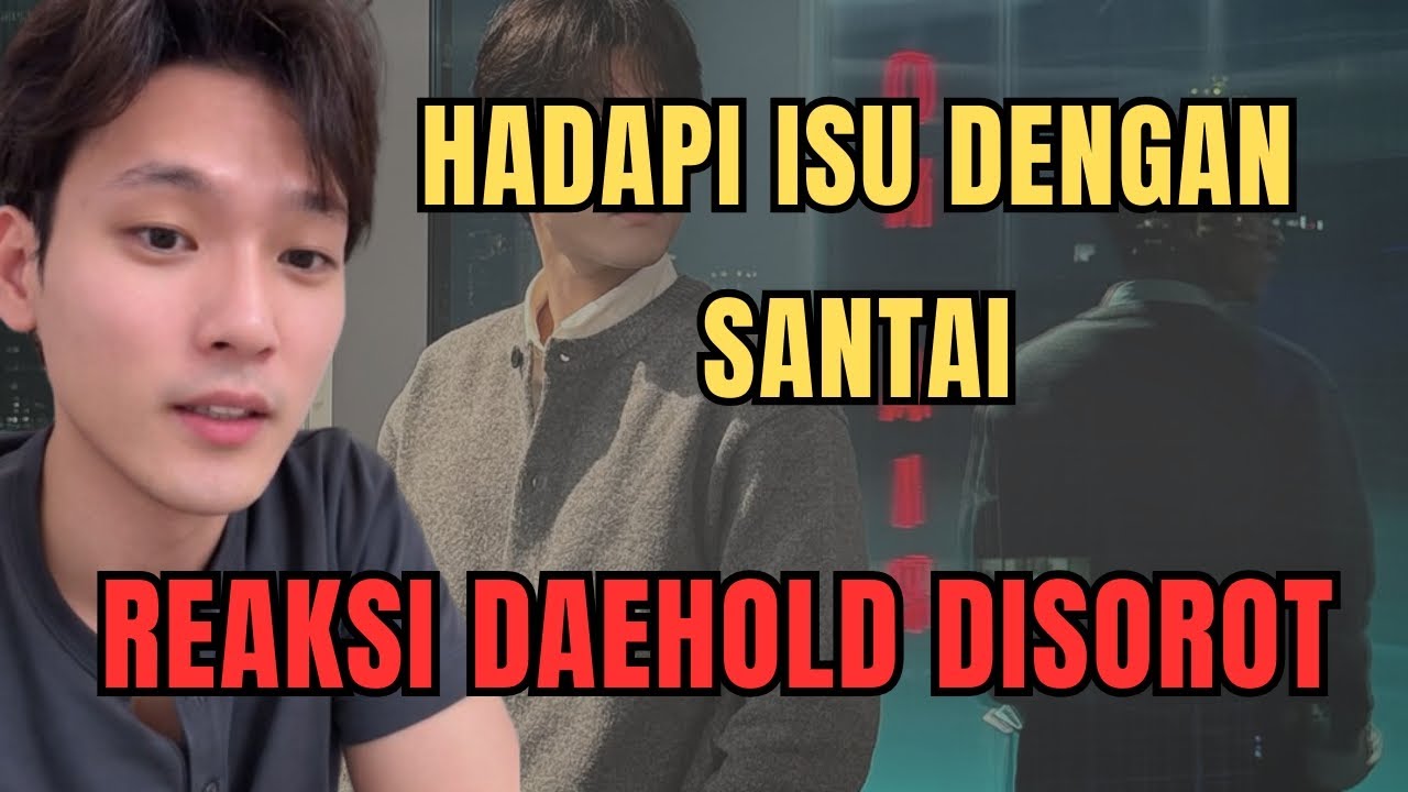 Na Daehoon Tanggapi Isu yang Beredar dengan Santai