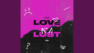 Love Or Lust