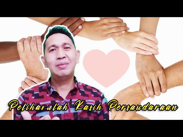 Peliharalah Kasih Persaudaraan l Ringkasan Sekolah Sabat l Pelajaran 13 - II 2022