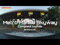 Pinoy Joyride - Metro Manila Skyway Complete Dusk Joyride NB 2021