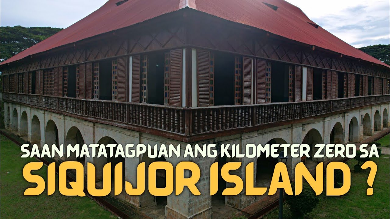 KILOMETER ZERO POST IN SIQUIJOR ISLAND | 9 out of 36 !