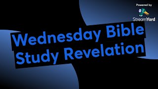 Wednesday Bible Study Revelation 20:7-15