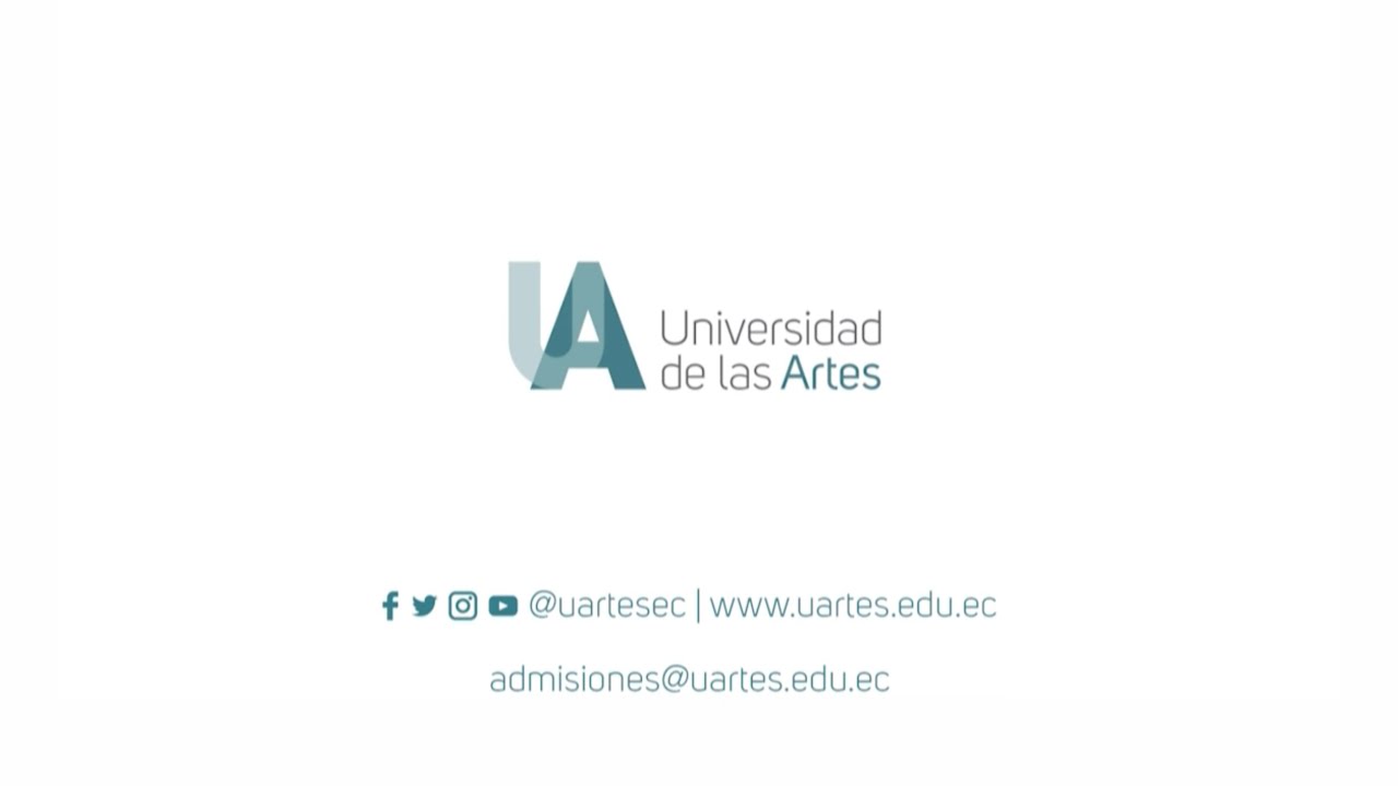 Bienvenidos a la Universidad de las Artes