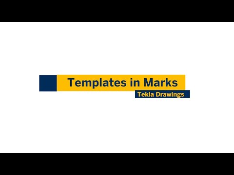 Tekla TekTalk - Templates in Marks