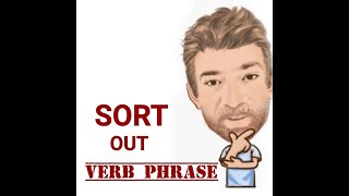 Sort Out - Verb Phrase (556) Three Meanings - English Tutor Nick P