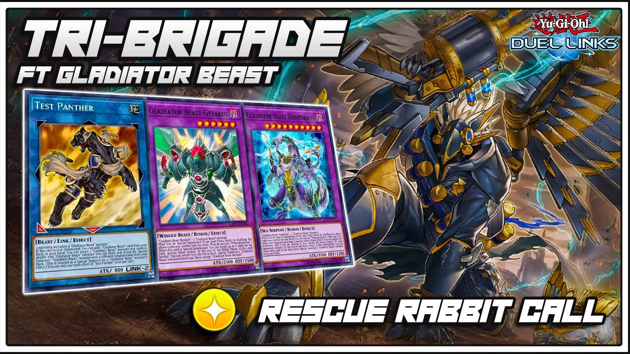 Tri-Brigade x Gladiator Beast , Extend Combo With Rescue Rabbit Skill !! [Yu-Gi-Oh! Duel Links]