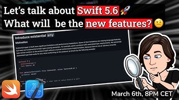 Swift 5.6: what will be the new features? 🤨 #02 (Introduce existential `any`)