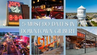 5 Must-Do Dates in Downtown Gilbert