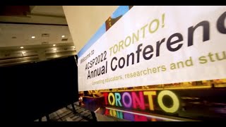 Conference Highlights - ACSP 2022 Toronto Annual Conference