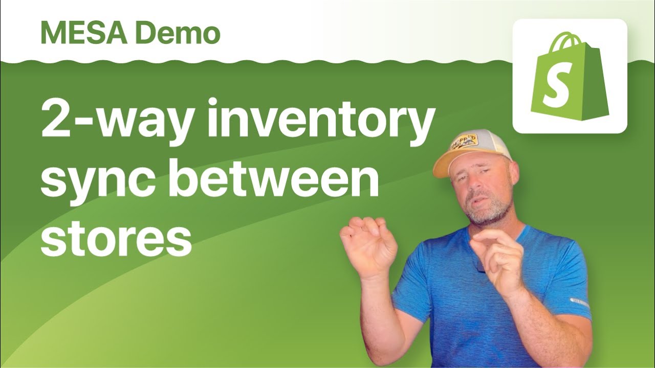 2-Way Inventory Sync Between Shopify Stores Using MESA - YouTube