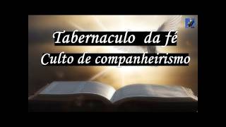 26-04-2026  - Culto de Companheirismo  -   São Gabriel do Oeste - MS