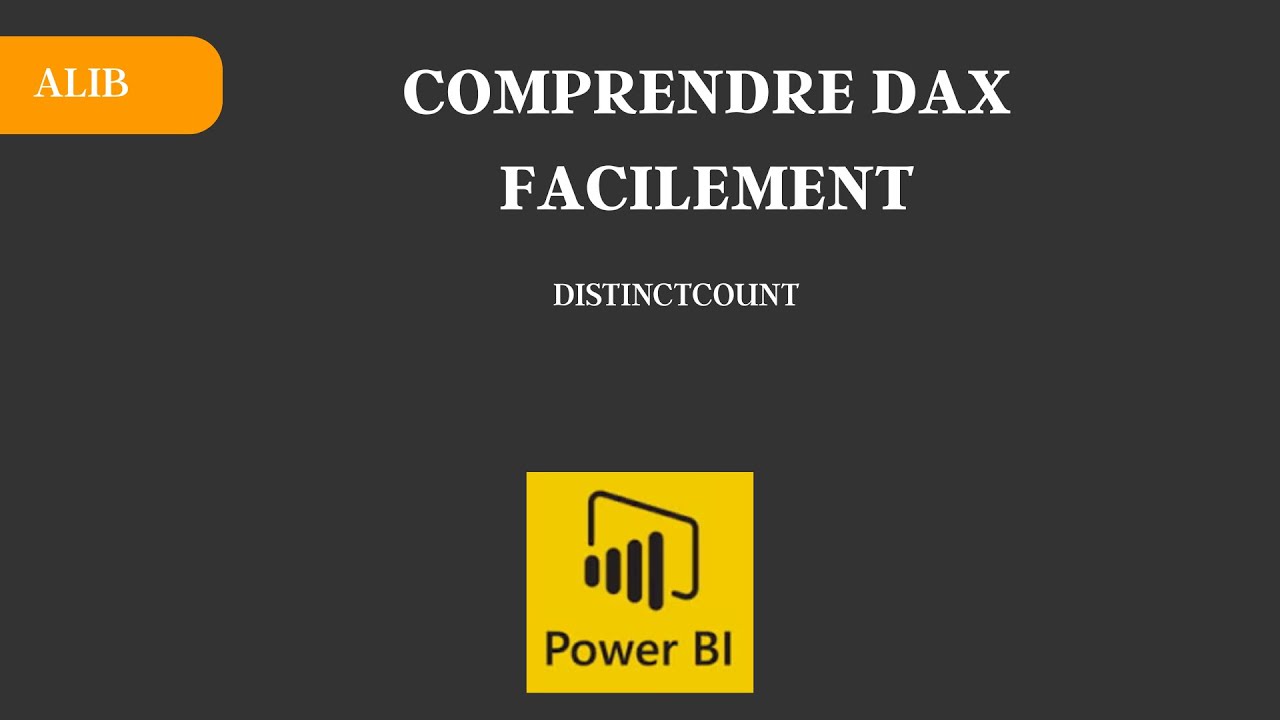 DAX : la fonction DISTINCTCOUNT - YouTube