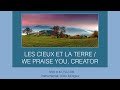 Les cieux et la terre  we praise you creator version instrumentale bilingue