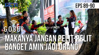 GOBER - Makanya Jangan Pelit-Pelit Banget Amin Jadi Orang [11 Maret 2020]