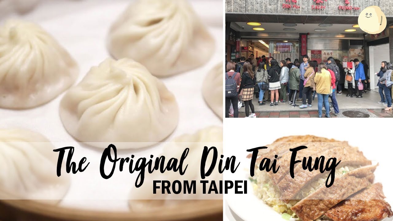 Din Tai Fung 鼎泰豐 Original Store Of World S Most Famous Xiao Long Bao At Xinyi Road Taipei Danielfooddiary Com