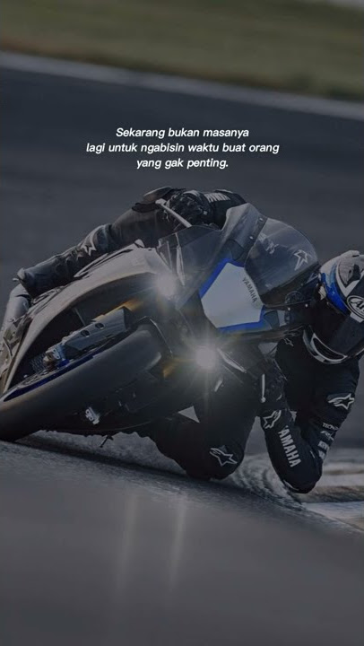 Story wa R1M//Quotes moge R1m//Yzf R1m