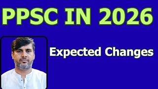 What’s changed in PPSC exams for 2026 | PPSC in 2026 | PPSC major reforms coming in 2026 | New Trend screenshot 2