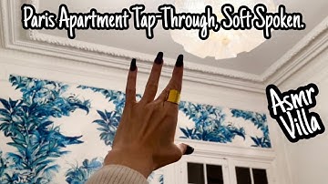 ASMR * Paris Apt Tap-Through! * Fast Tapping & Scratching * Soft Spoken * ASMRVilla